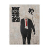 Don't Lose Your Head  - Matte Canvas, Stretched, (3 Sizes)