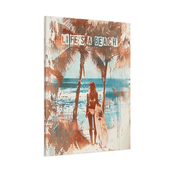 Life's A Beach -  Matte Canvas, Stretched, (2 Sizes)