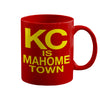 KC Is Mahome Town - Stay Weird Kansas City Coffee Mug