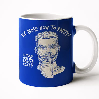 KC Nose How To Party - Stay Weird Kansas City Coffee Mug